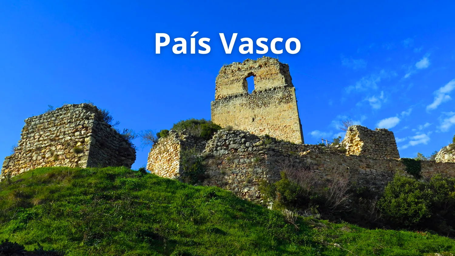 Foto de un castillo vasco con el texto sobreimpreso: País Vasco.